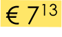 € 713