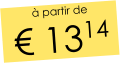 à partir de € 1314