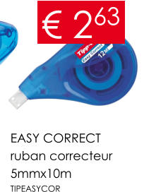 € 263 EASY CORRECT ruban correcteur 5mmx10m  TIPEASYCOR