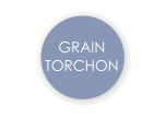 GRAIN  TORCHON
