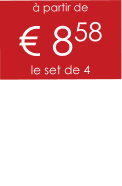 à partir de € 858 le set de 4