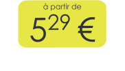 à partir de 529 €