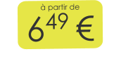 à partir de 649 €