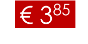 € 385