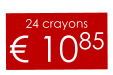 24 crayons € 1085